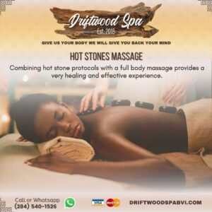 Driftwood Spa - HOT STONES MASSAGE - 284 540 1526