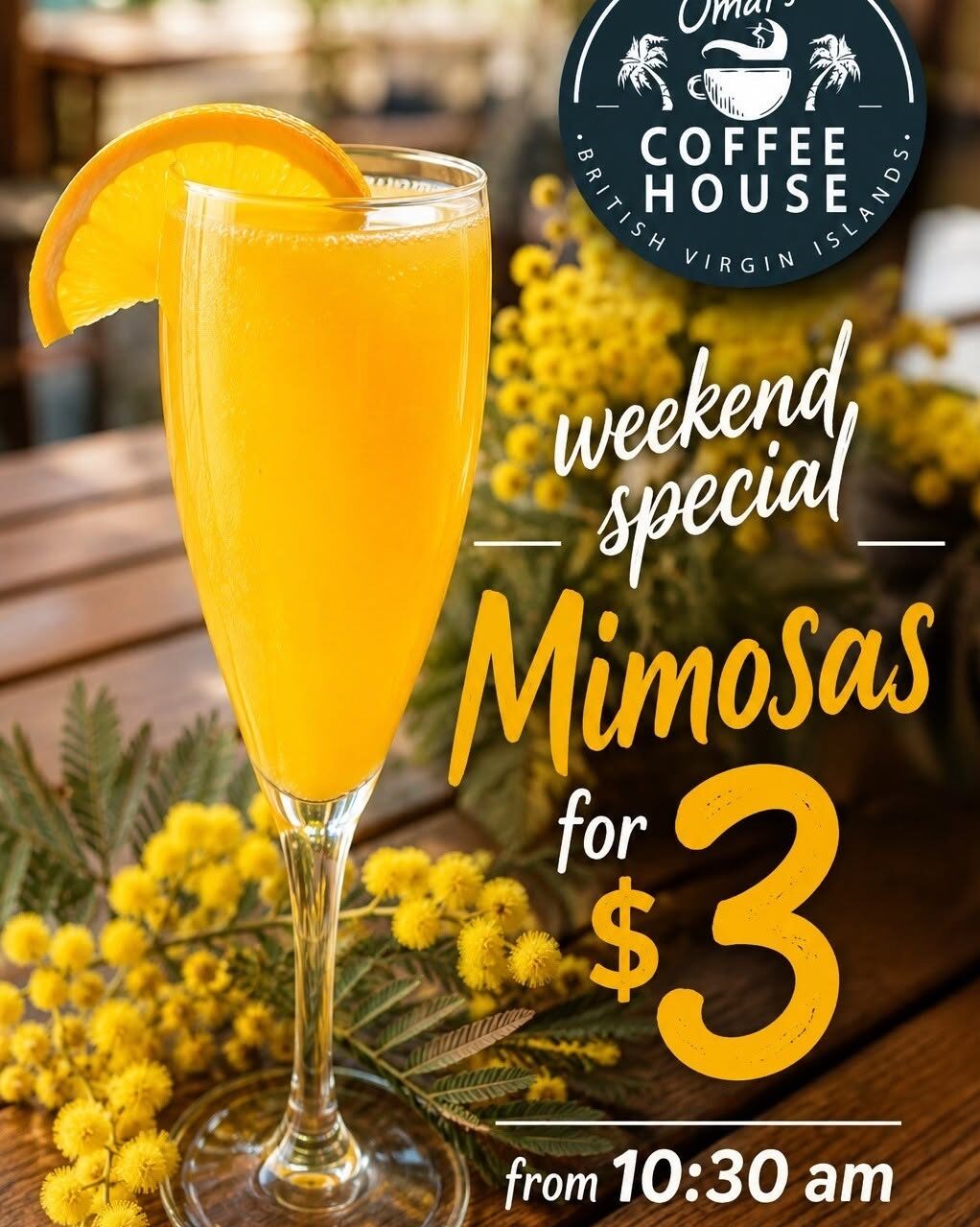 Omar's Coffee House - Weekend Specials - Mamosa's $3